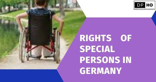 Rights of Special Persons in Germany