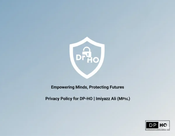 Official Privacy Policy for DP-HO by Imtiyaz Ali (M.Phil), featuring the slogan "Empowering Minds, Protecting Futures" and the DP-HO shield logo for data security.